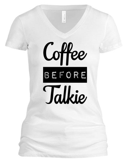 Coffee Before Talkie (V-Neck)