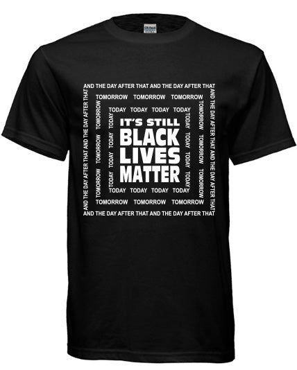 Still Black Lives Matter