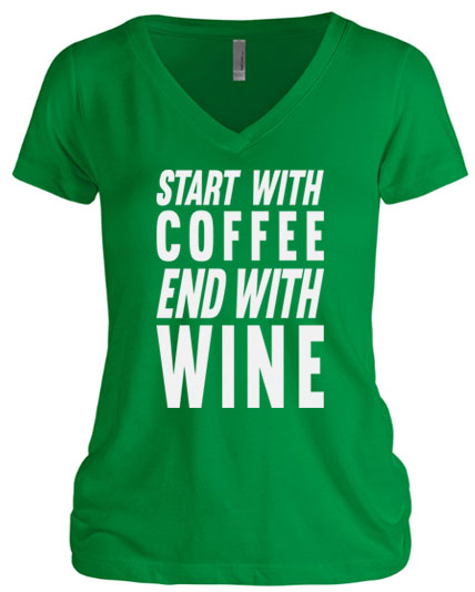 Start Coffee End Wine